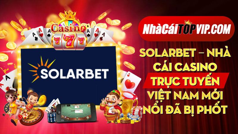 Giới Thiệu Về Solarbet